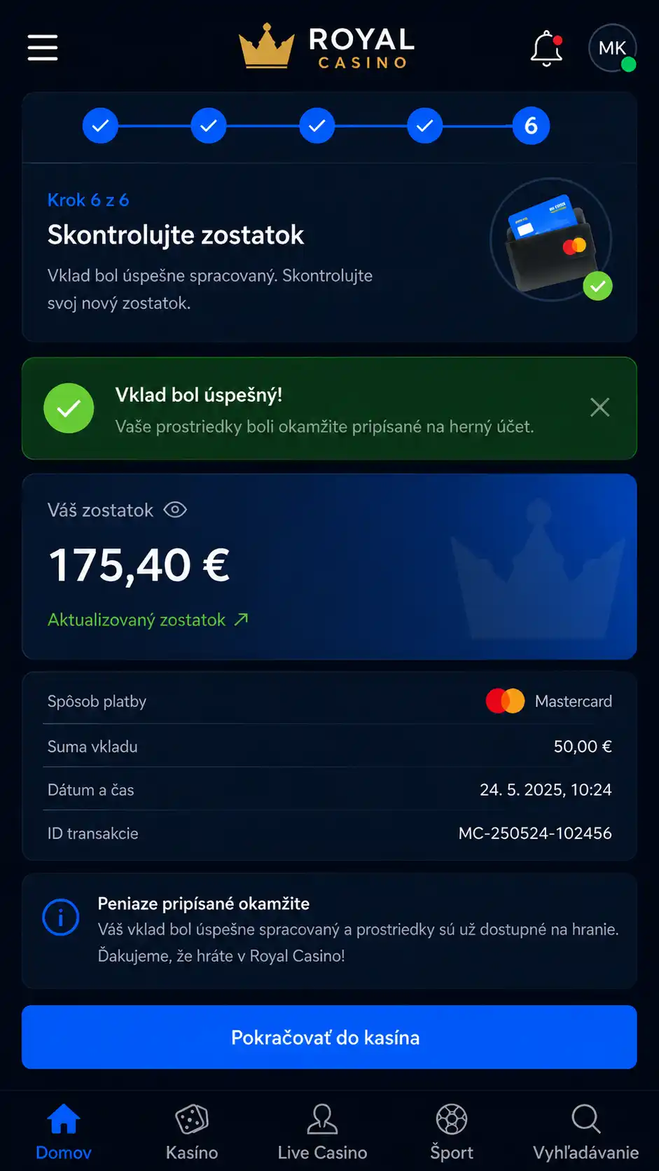 Zadajte sumu vkladu – skontrolujte, či spĺňa minimálny limit kasína (zvyčajne 5–10€).