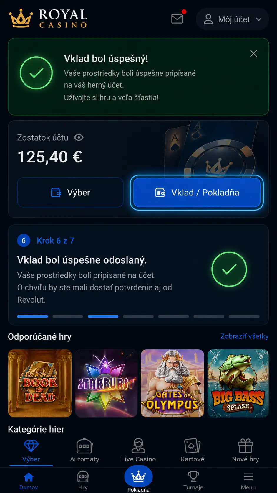 Po potvrdení sa vráťte do kasína a počkajte na notifikáciu o úspešnom pripísaní prostriedkov.